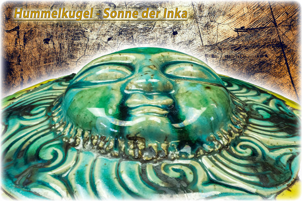 Hummelkugel Sonne der INka